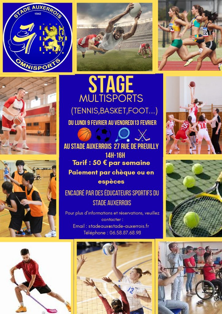 Visuel avec les informations relatives au stage multisports du lundi 9 février au vendredi 13 février Horaires : 14h – 16h Lieu : Stade Auxerrois, 27 rue de Preuilly